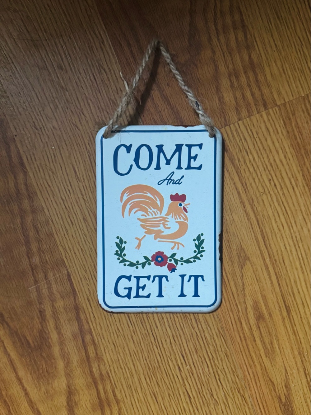 VINTAGE Come And Get It Rooster Wall Sign